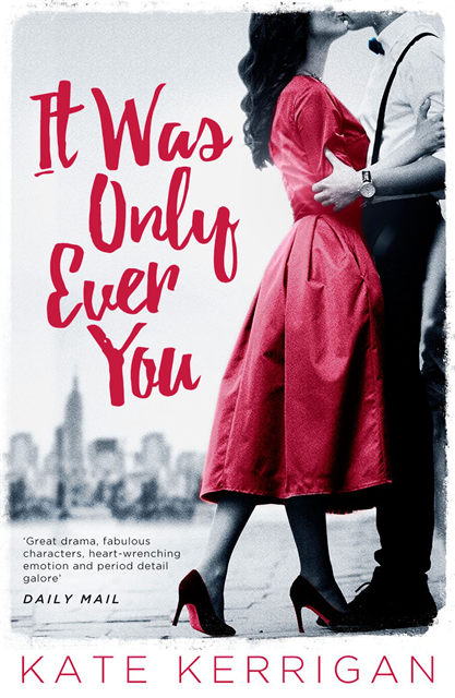 Kate Kerrigan - Only Ever You, E-bok. Tillgänglighet: Lägg i varukorg