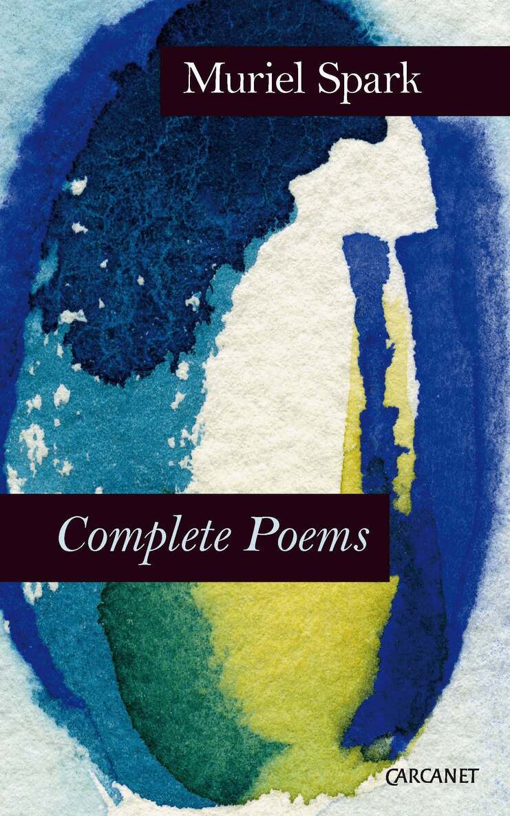 Muriel Spark - Complete Poems, Häftad