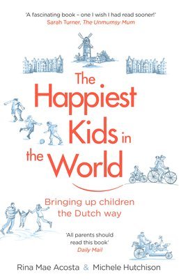 Rina Mae Acosta, Michele Hutchison - Happiest Kids in the World, Häftad