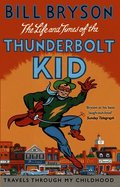 Life And Times Of The Thunderbolt Kid