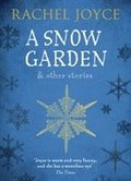 Snow Garden and Other Stories