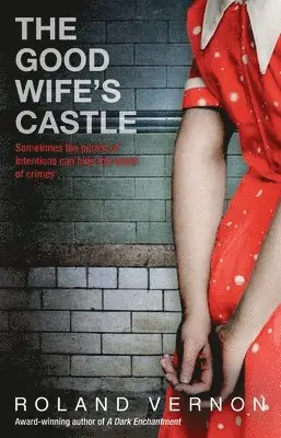 Roland Vernon - Good Wife's Castle, Häftad. Tillgänglighet: Lägg i varukorg