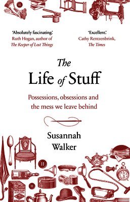 Susannah Walker - Life of Stuff, Häftad
