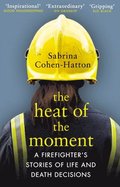 The Heat of the Moment