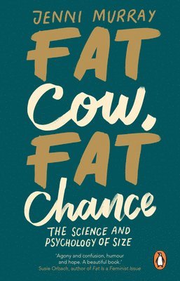 Jenni Murray - Fat Cow, Fat Chance, Häftad
