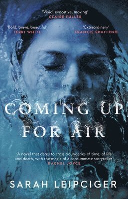 Sarah Leipciger - Coming Up for Air, Häftad