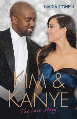 Nadia Cohen - Kim and Kanye - The Love Story, Häftad