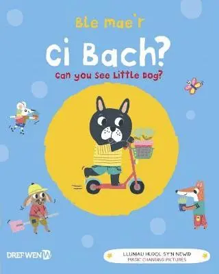 Dref Wen - Ble Mae'r Ci Bach? / Can You See the Little Dog?, Inbunden. Tillgänglighet: Lägg i varukorg