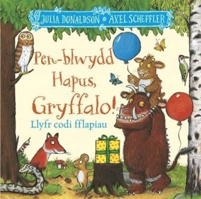 Julia Donaldson - Pen-blwydd Hapus, Gryffalo!, Inbunden
