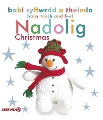 Babi Cyffwrdd a Theimlo: Nadolig / Baby Touch and Feel: Christmas, Kartonnage