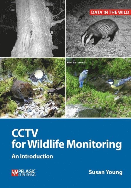 Susan Young - CCTV for Wildlife Monitoring, E-bok