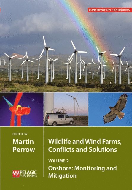 Martin Perrow - Wildlife and Wind Farms - Conflicts and Solutions, E-bok