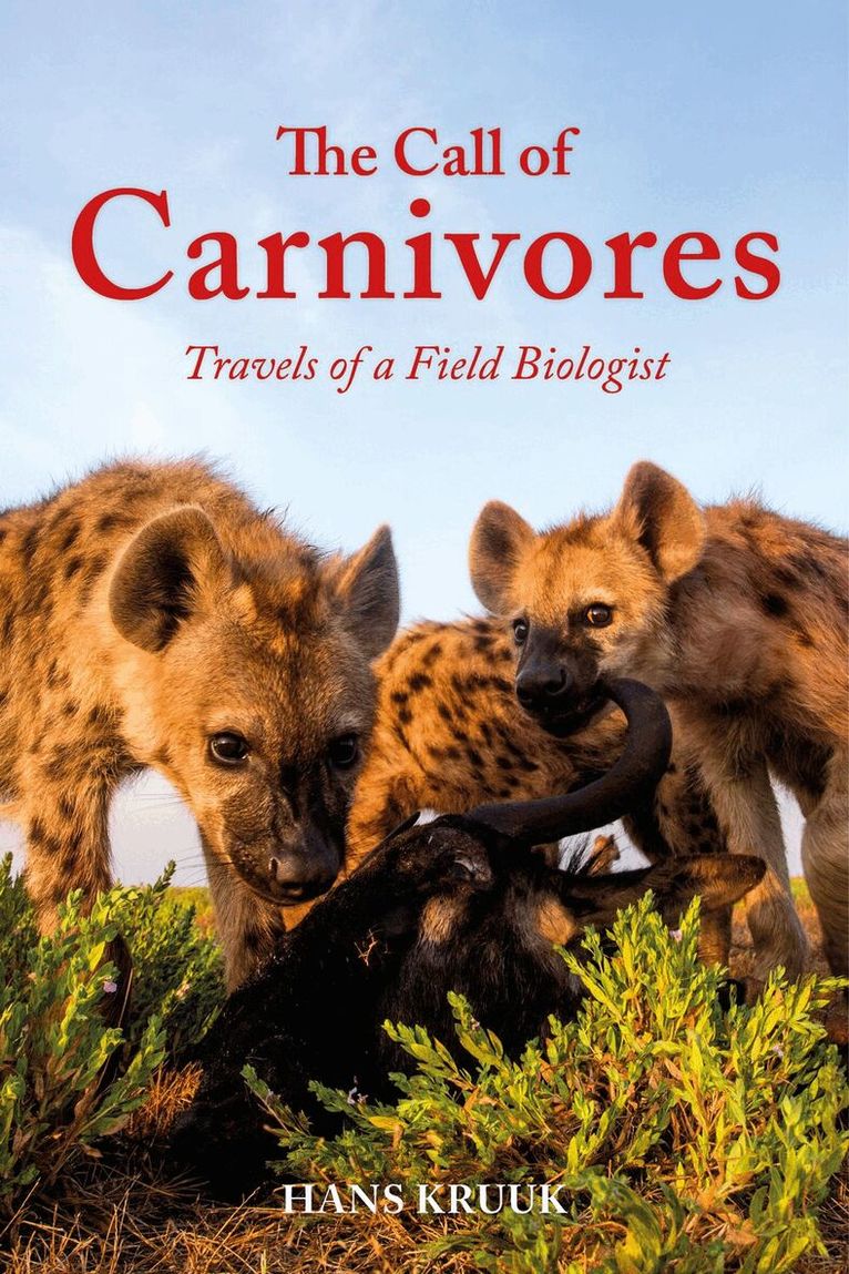 Hans Kruuk - Call of Carnivores, Häftad. Tillgänglighet: Lägg i varukorg
