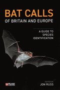 Bat Calls of Britain and Europe