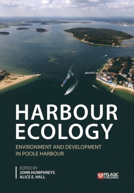 Alice E. Hall, John Humphreys - Harbour Ecology, E-bok