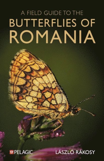 Laszlo Rakosy - Field Guide to the Butterflies of Romania, E-bok. Tillgänglighet: Lägg i varukorg