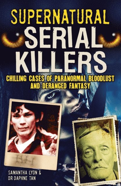 Dr Daphne Tan, Samantha Lyon - Supernatural Serial Killers, E-bok