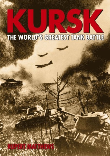 Rupert Matthews - Kursk, E-bok