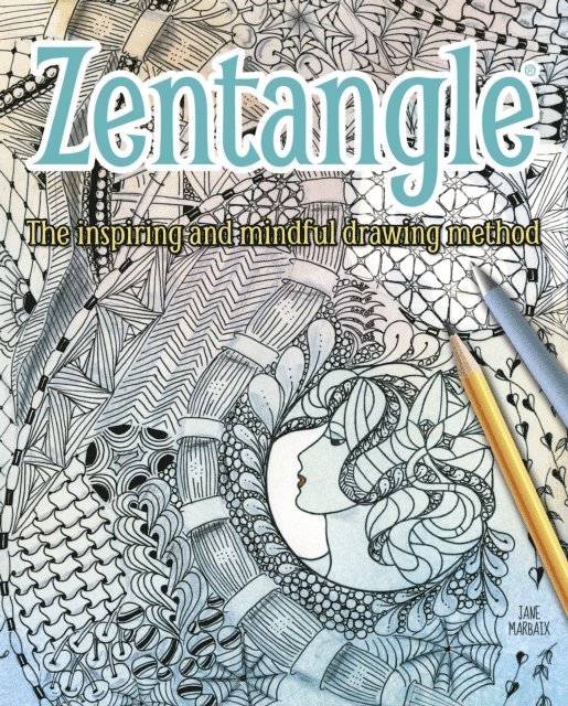 Jane Marbaix - Zentangle, E-bok