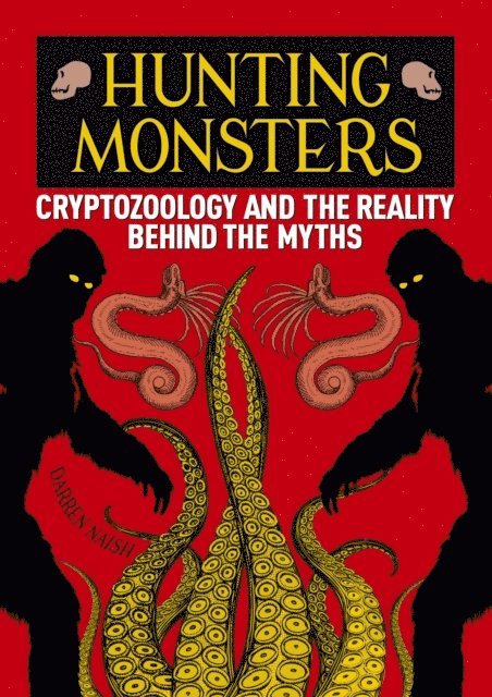 Darren Naish - Hunting Monsters, E-bok