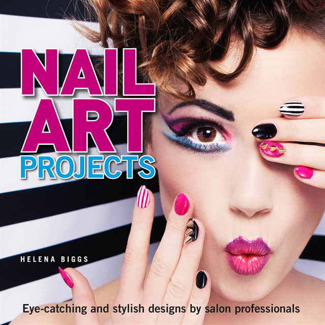 Helena Biggs - Nail Art Projects, E-bok