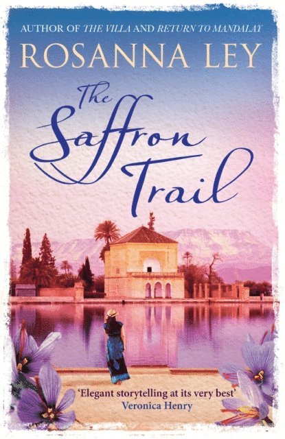 Rosanna Ley - Saffron Trail, E-bok