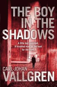 Carl-Johan Vallgren - Boy in the Shadows, Häftad