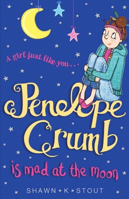 Shawn K. Stout - Penelope Crumb is Mad at the Moon, E-bok