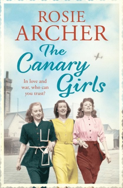 Rosie Archer - Canary Girls, E-bok. Tillgänglighet: Lägg i varukorg