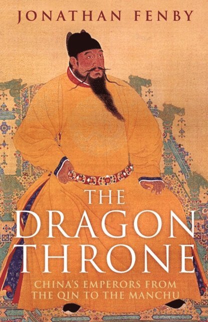 Jonathan Fenby - Dragon Throne, E-bok