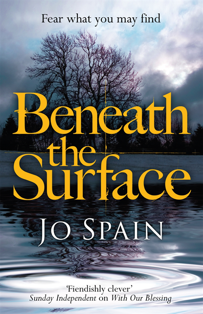 Jo Spain - Beneath the Surface, E-bok