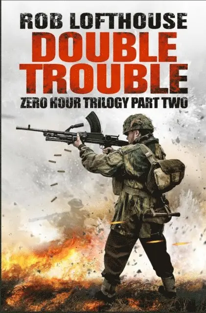 Rob Lofthouse - Zero Hour Trilogy: Double Trouble, E-bok. Tillgänglighet: Lägg i varukorg
