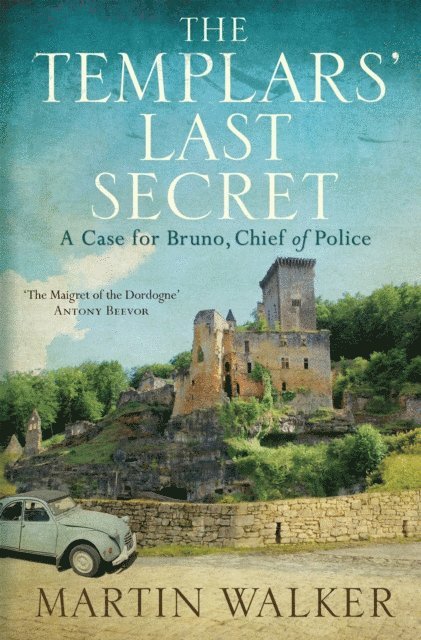 Martin Walker - Templars' Last Secret, E-bok