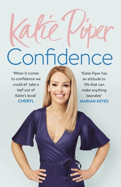 Katie Piper - Confidence: The Secret, E-bok