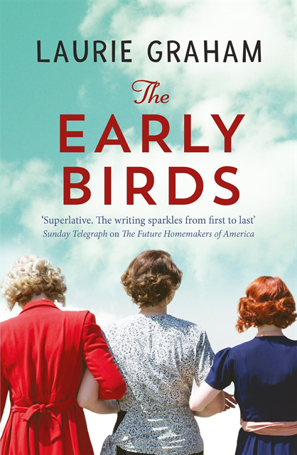 Laurie Graham - Early Birds, E-bok