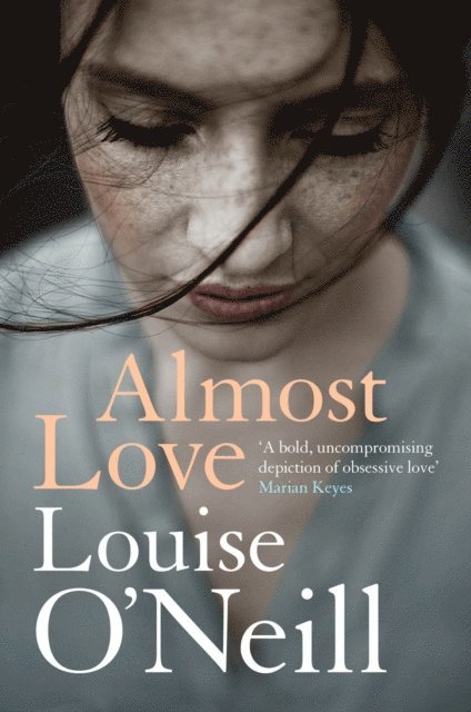 Louise O'Neill - Almost Love, E-bok