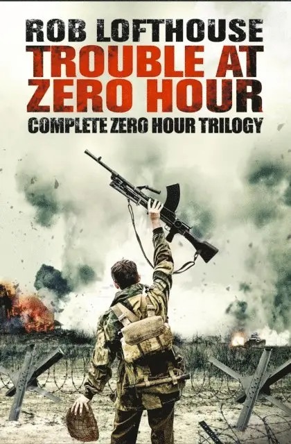 Rob Lofthouse - Trouble at Zero Hour, E-bok. Tillgänglighet: Lägg i varukorg