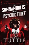 Somnambulist and the Psychic Thief