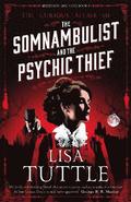 Somnambulist and the Psychic Thief
