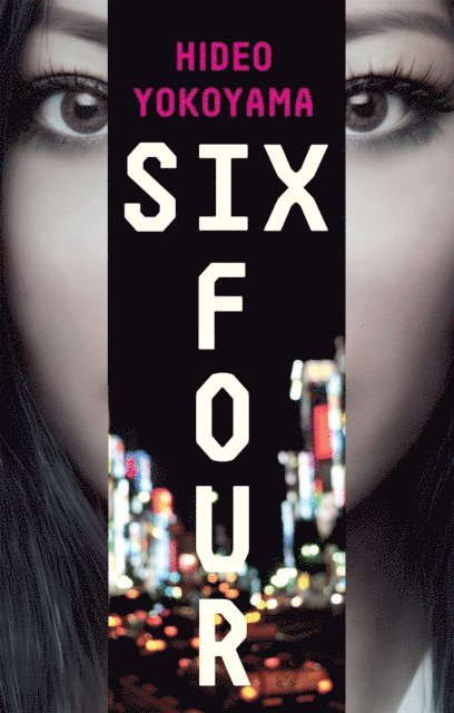 Hideo Yokoyama - Six Four, E-bok