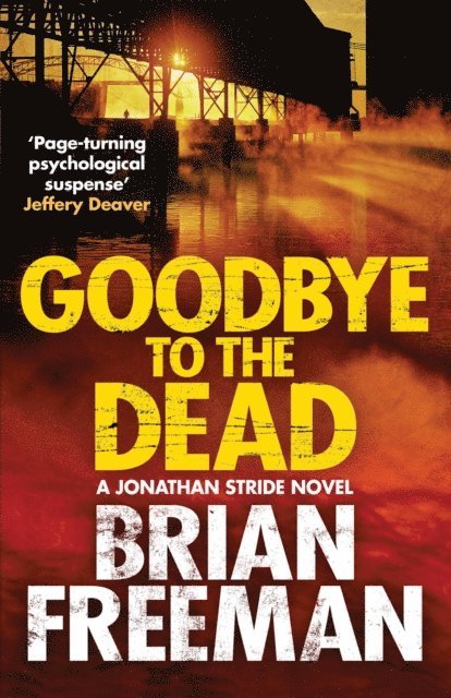 Brian Freeman - Goodbye to the Dead, E-bok
