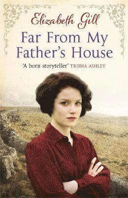Elizabeth Gill - Far From My Father's House, Häftad