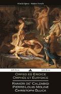 Orfeo ed Euridice/Orphe et Eurydice: Italian and French Libretti