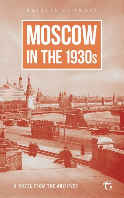 Natalia Gromova - Moscow in the 1930s, E-bok