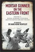 Mortar Gunner on the Eastern Front