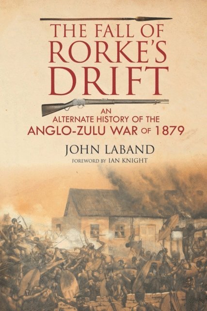 John Laband - Fall of Rorke's Drift, E-bok