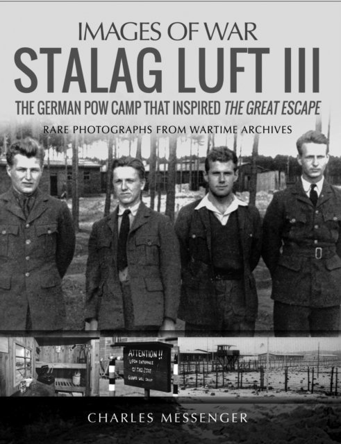 Charles Messenger - Stalag Luft III, E-bok