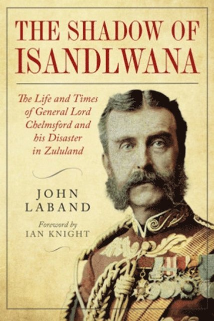 John Laband - In the Shadow of Isandlwana, E-bok