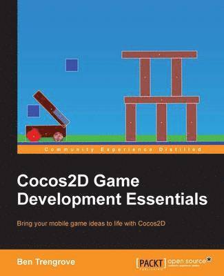 Cocos2D Game Development Essentials