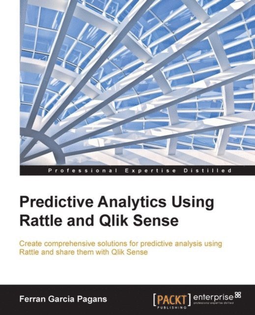 Pagans Ferran Garcia Pagans - Predictive Analytics Using Rattle and Qlik Sense, E-bok. Tillgänglighet: Lägg i varukorg